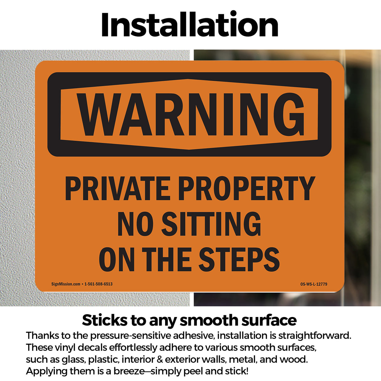 Private Property No Sitting On The Steps