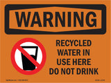 Recycled Water In Use Here Do Not Drink