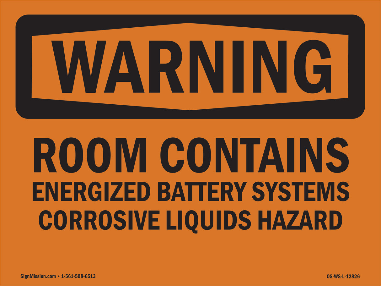 Room Contains Energized Battery