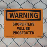 Shoplifters Will Be Prosecuted
