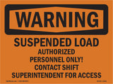 Suspended Load Authorized Personnel Only