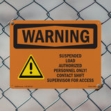 Suspended Load Authorized Personnel Only