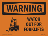 Watch Out For Forklifts