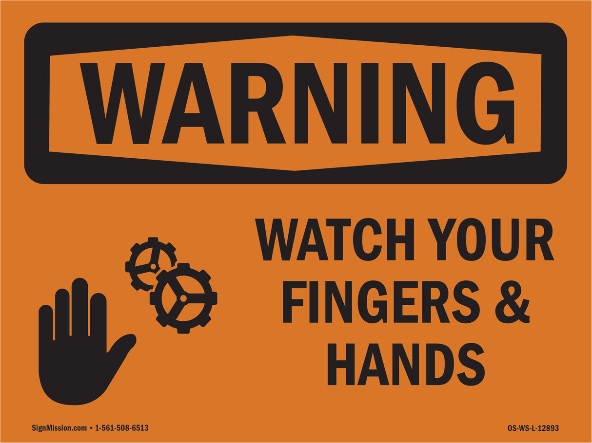 Watch Your Fingers And Hands