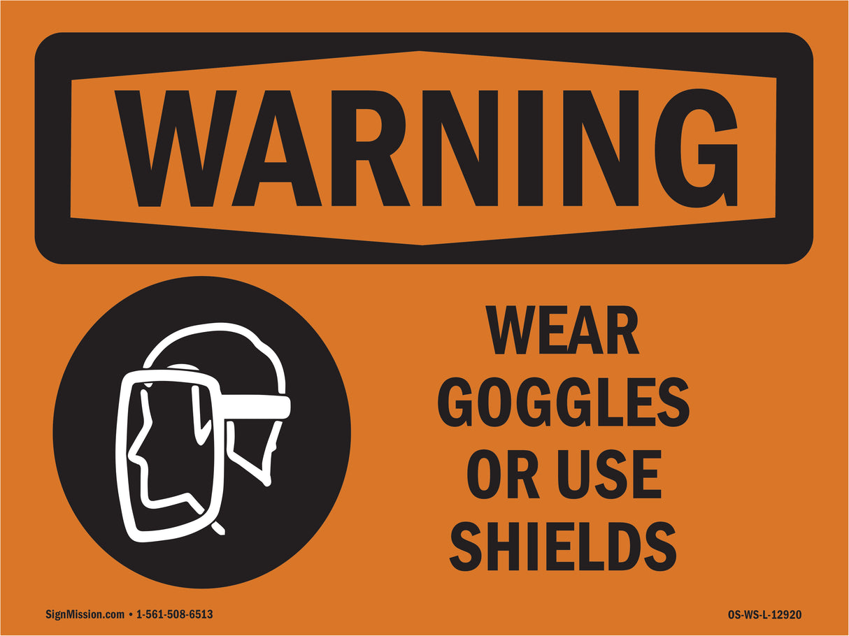 Wear Goggles Face Shield Bilingual