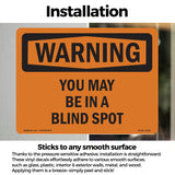 You May Be In A Blind Spot