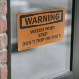 Watch Your Step Don't Trip On Mats