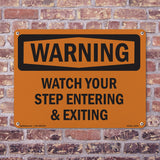 Watch Your Step Entering And Exiting