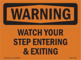 Watch Your Step Entering And Exiting