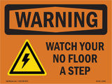 Watch Your Step No Floor With Symbol