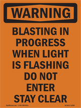 Blasting In Progress When Light Is Flashing