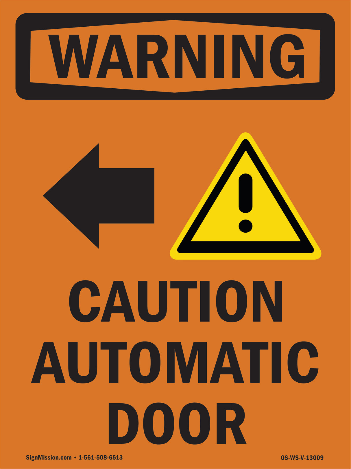 Caution Automatic Door [Left Arrow] With Symbol