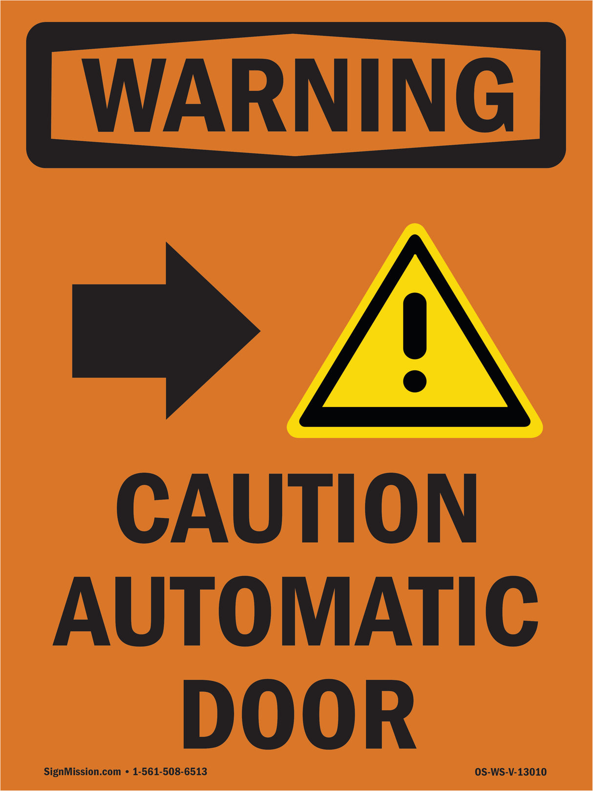 Caution Automatic Door [Right Arrow] With Symbol