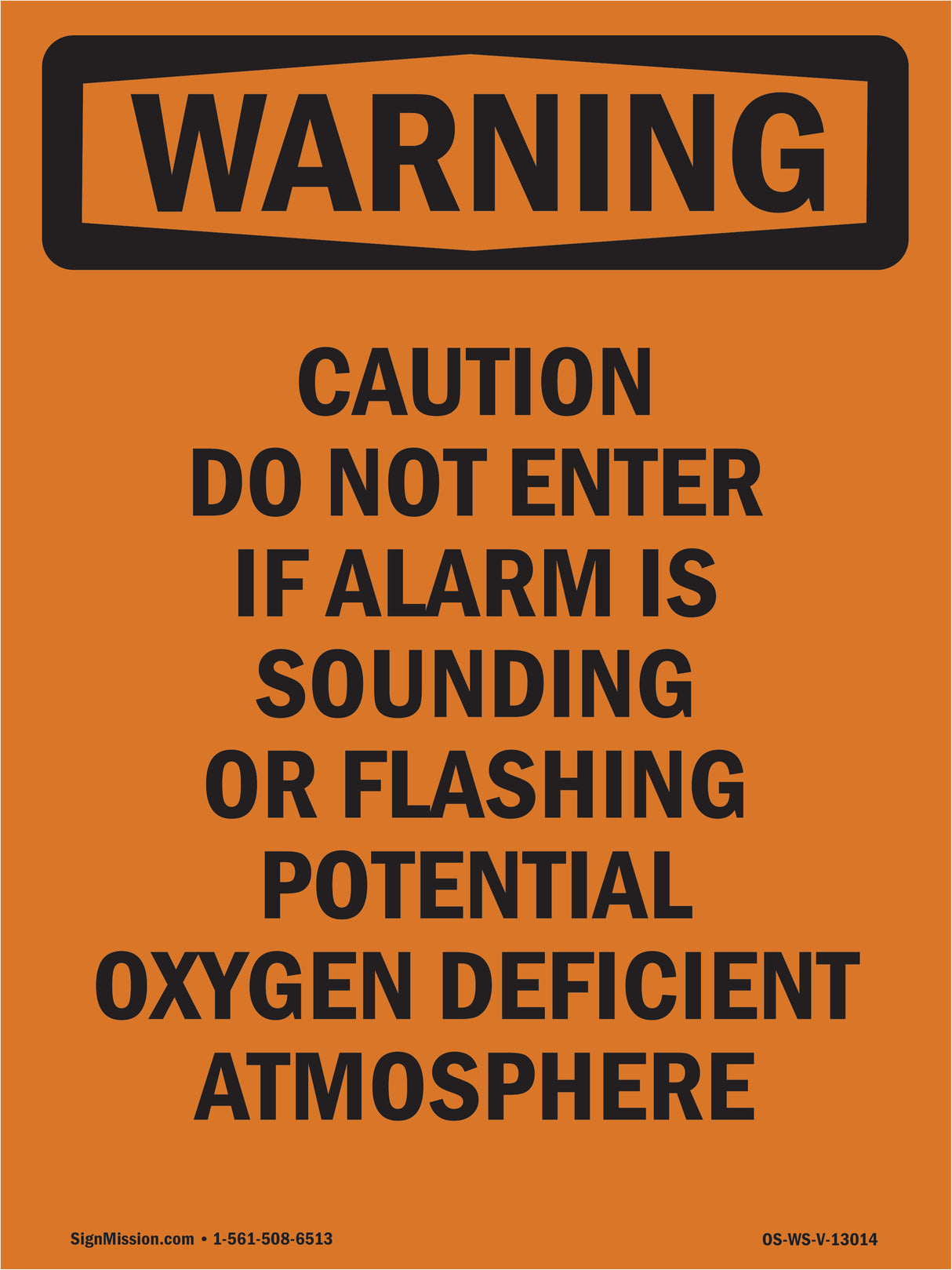 Caution Do Not Enter If Alarm Is Sounding