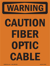 Caution Fiber Optic Cable