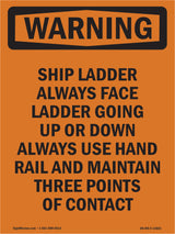 Caution Ship Ladder Always Face Ladder Going