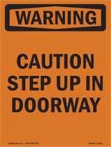 Caution Step Up In Doorway