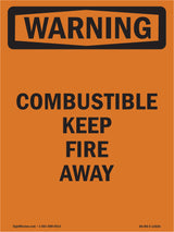 Combustible Keep Fire Away