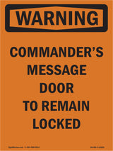 Commander's Message Door To Remain Locked