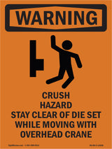 Crush Hazard Stay Clear Of Die Set