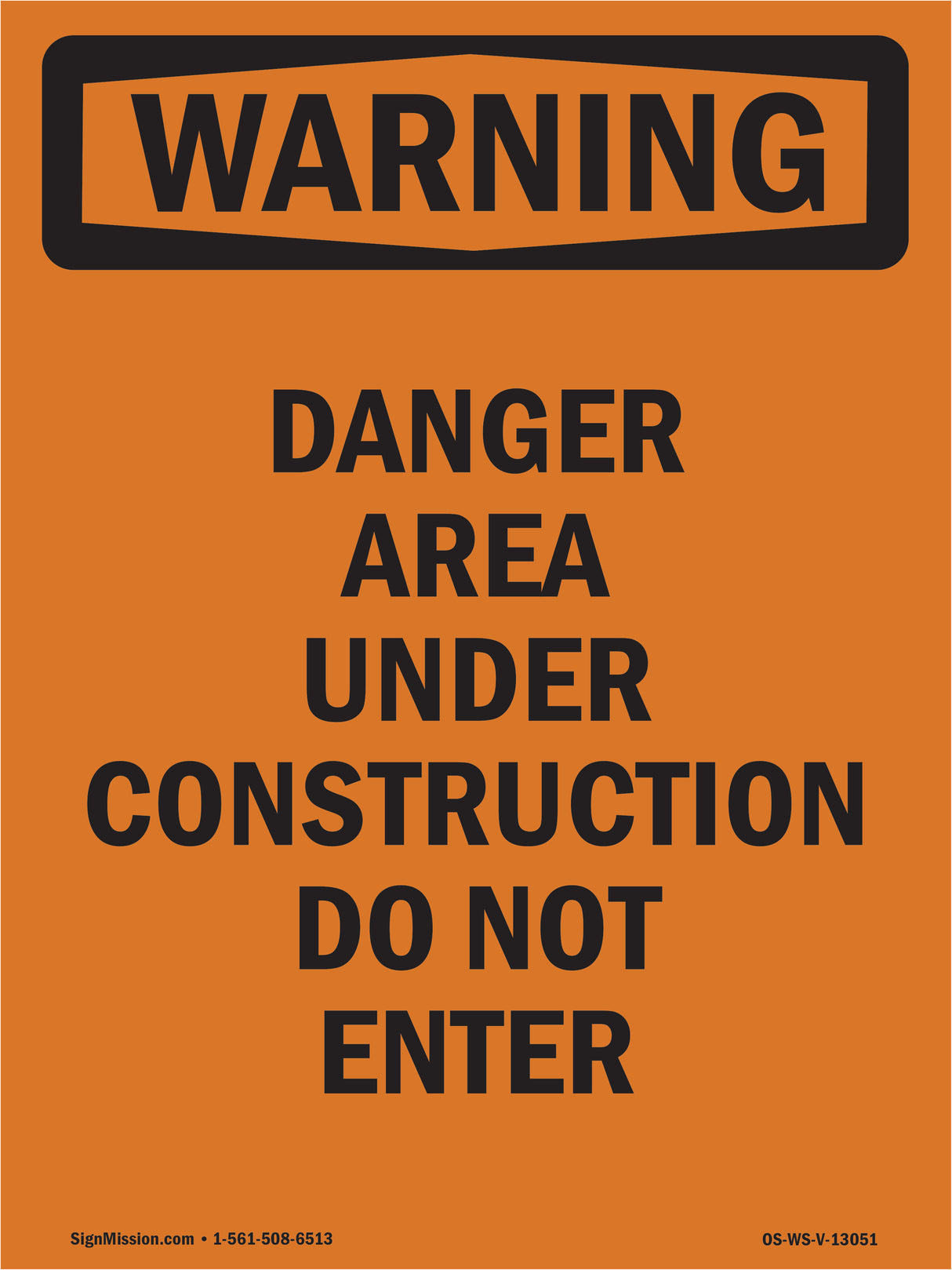 Danger Area Under Construction Do Not Enter