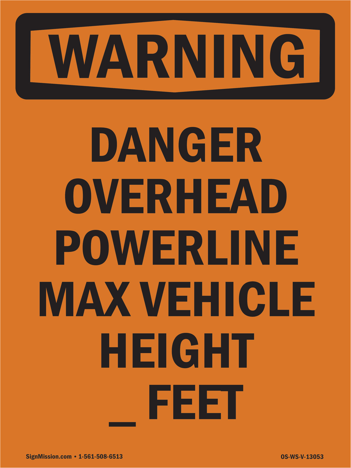 Danger Overhead Powerline Max Vehicle Height