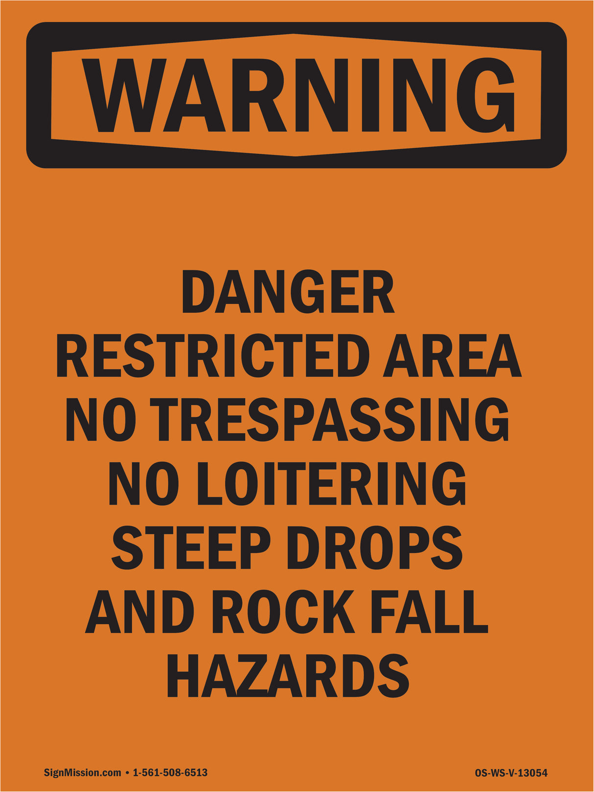 Danger Restricted Area No Trespassing No