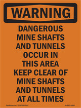 Dangerous Mine Shafts And Tunnels Occur