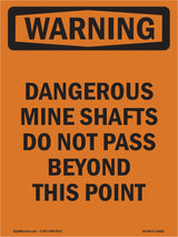 Dangerous Mine Shafts Do Not Pass Beyond