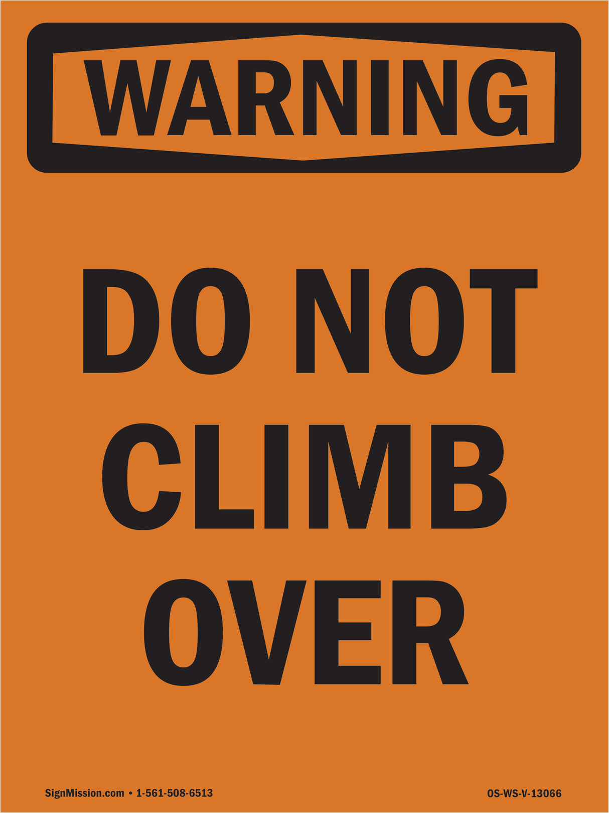Do Not Climb Over