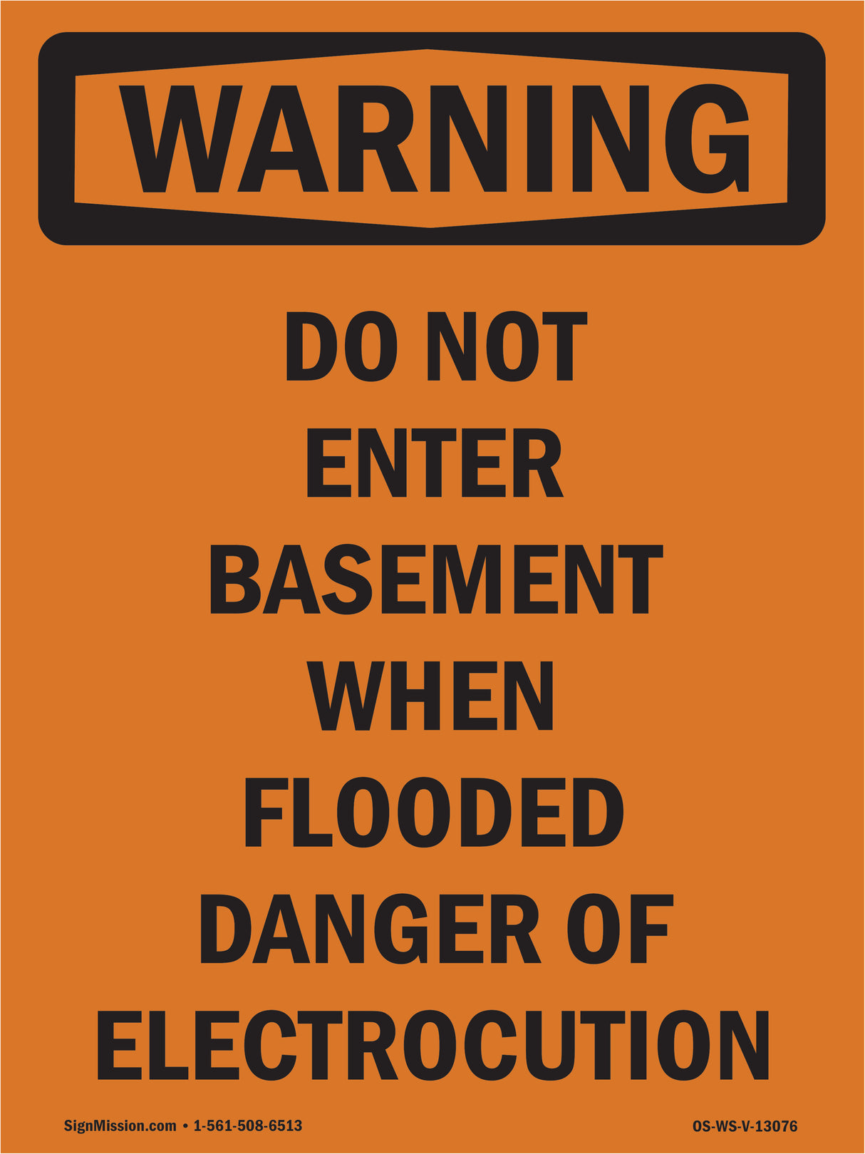 Do Not Enter Basement When Flooded Danger