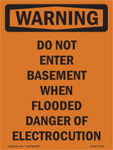 Do Not Enter Basement When Flooded Danger