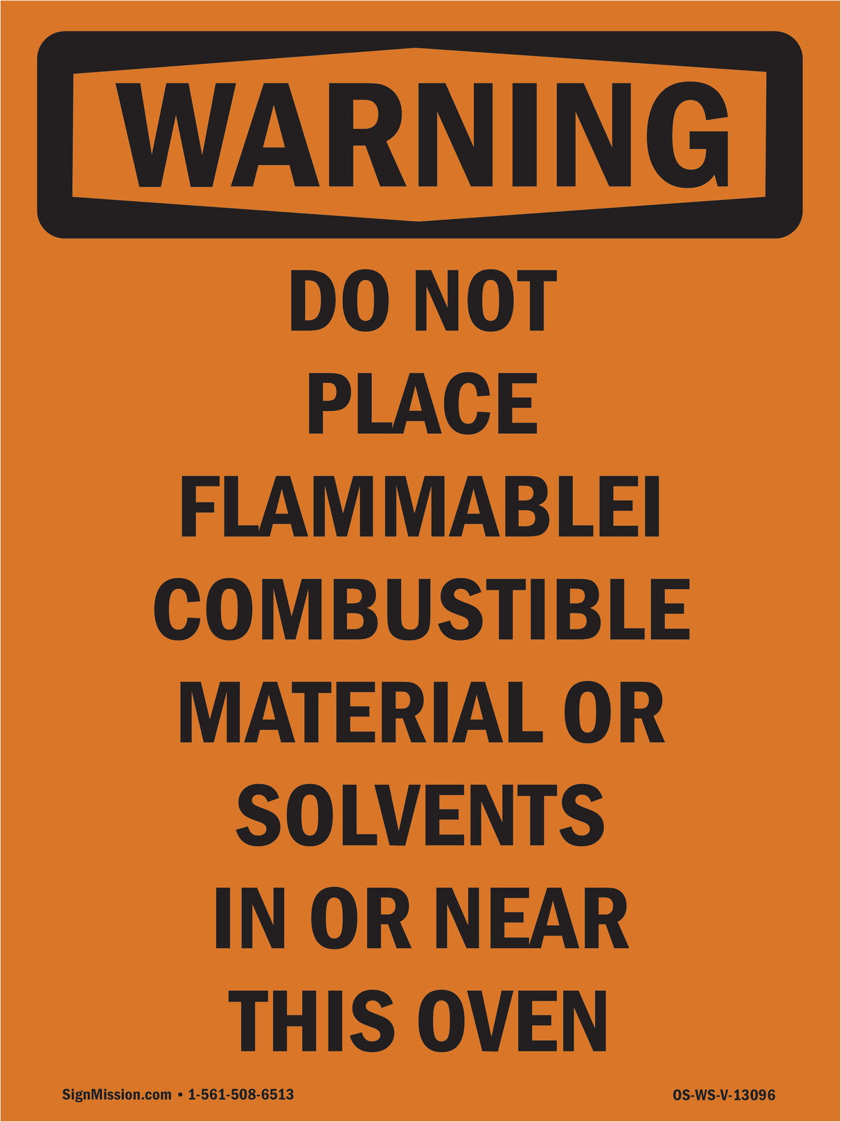 Do Not Place Flammable Combustible Material