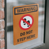 Do Not Step Here With Symbol