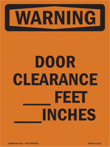 Door Clearance ____ Feet ____ Inches