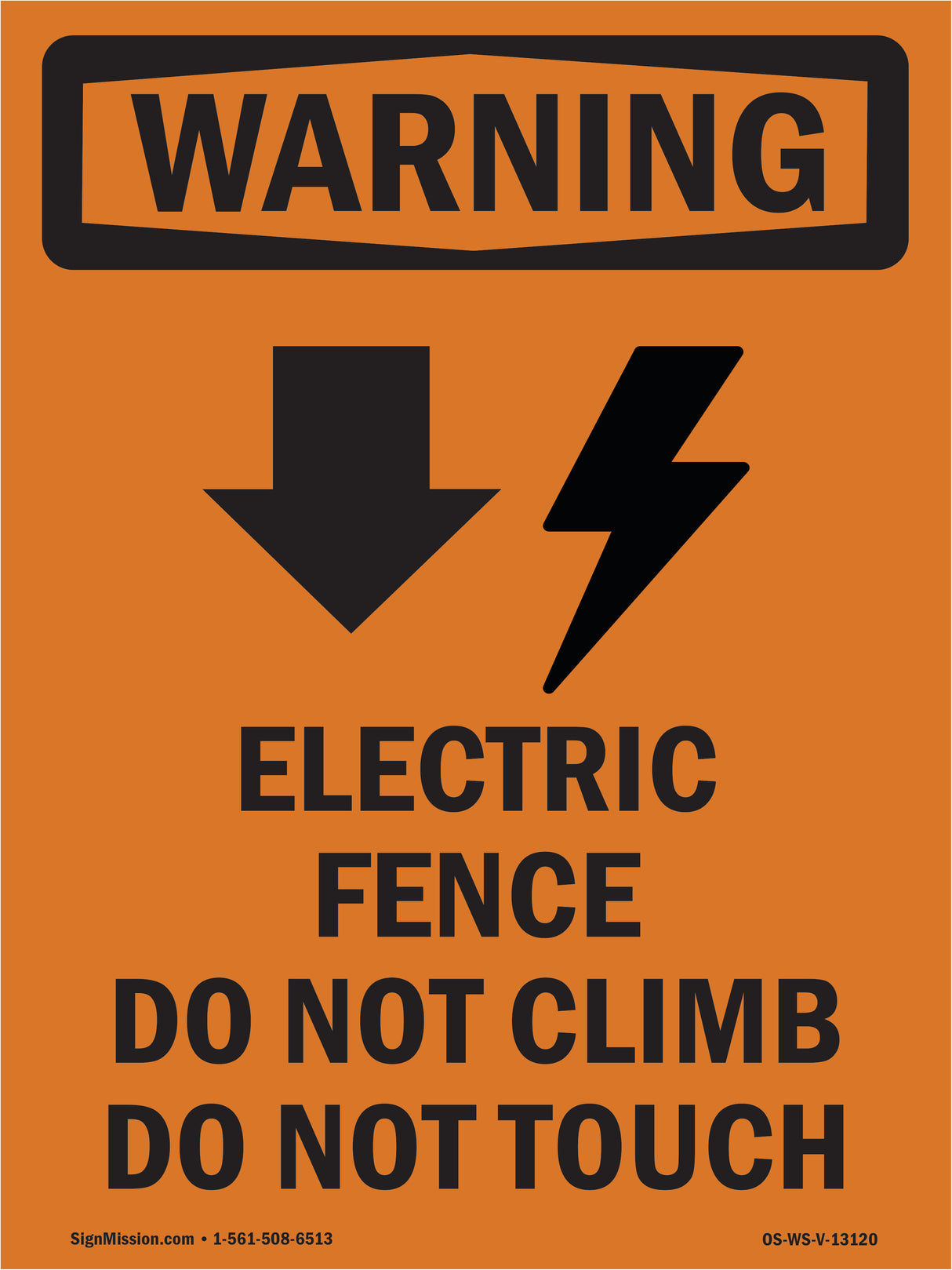 Electric Fence Do Not Climb With Symbol