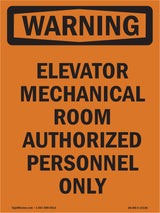 Elevator Mechanical Room Authorized Personnel Only