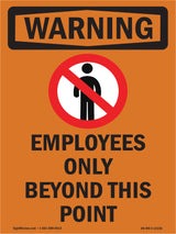 Employees Only Beyond This Point Bilingual