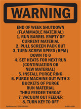 End Of Week Shutdown (Flammable Material)