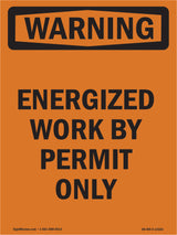 Energized Work By Permit Only