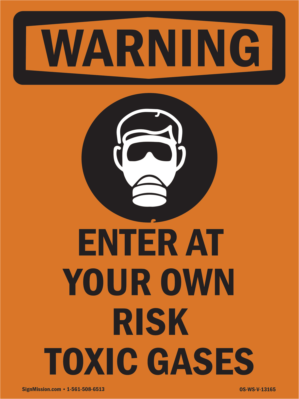 Enter At Your Own Risk Toxic Gases With Symbol