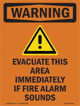 Evacuate Immediately If Fire Alarm Sounds
