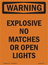 Explosive No Matches Or Open Lights