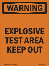 Explosive Test Area Keep Out