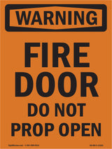 Fire Door Do Not Prop Open