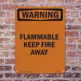 Flammable Keep Fire Away