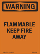 Flammable Keep Fire Away