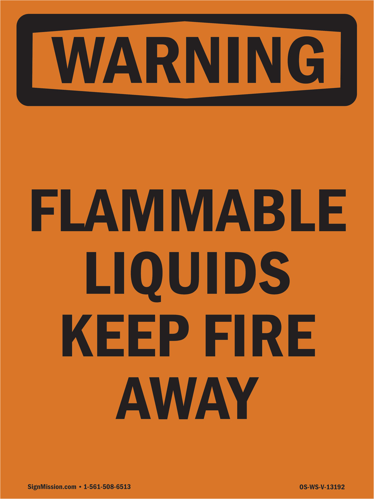 Flammable Liquids Keep Fire Away