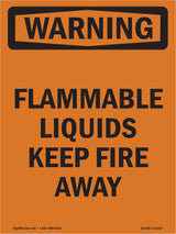Flammable Liquids Keep Fire Away