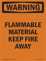Flammable Material Keep Fire Away